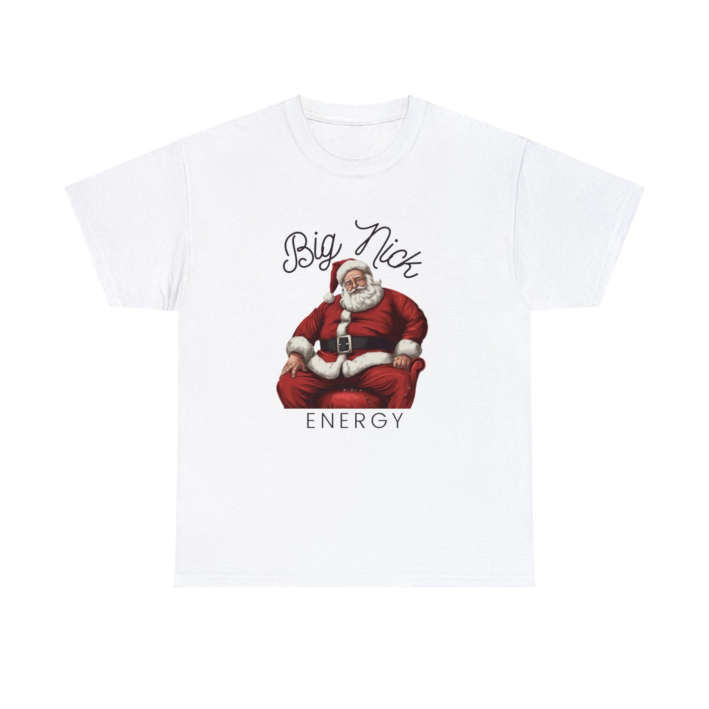 Big Nick Energy Christmas T-Shirt