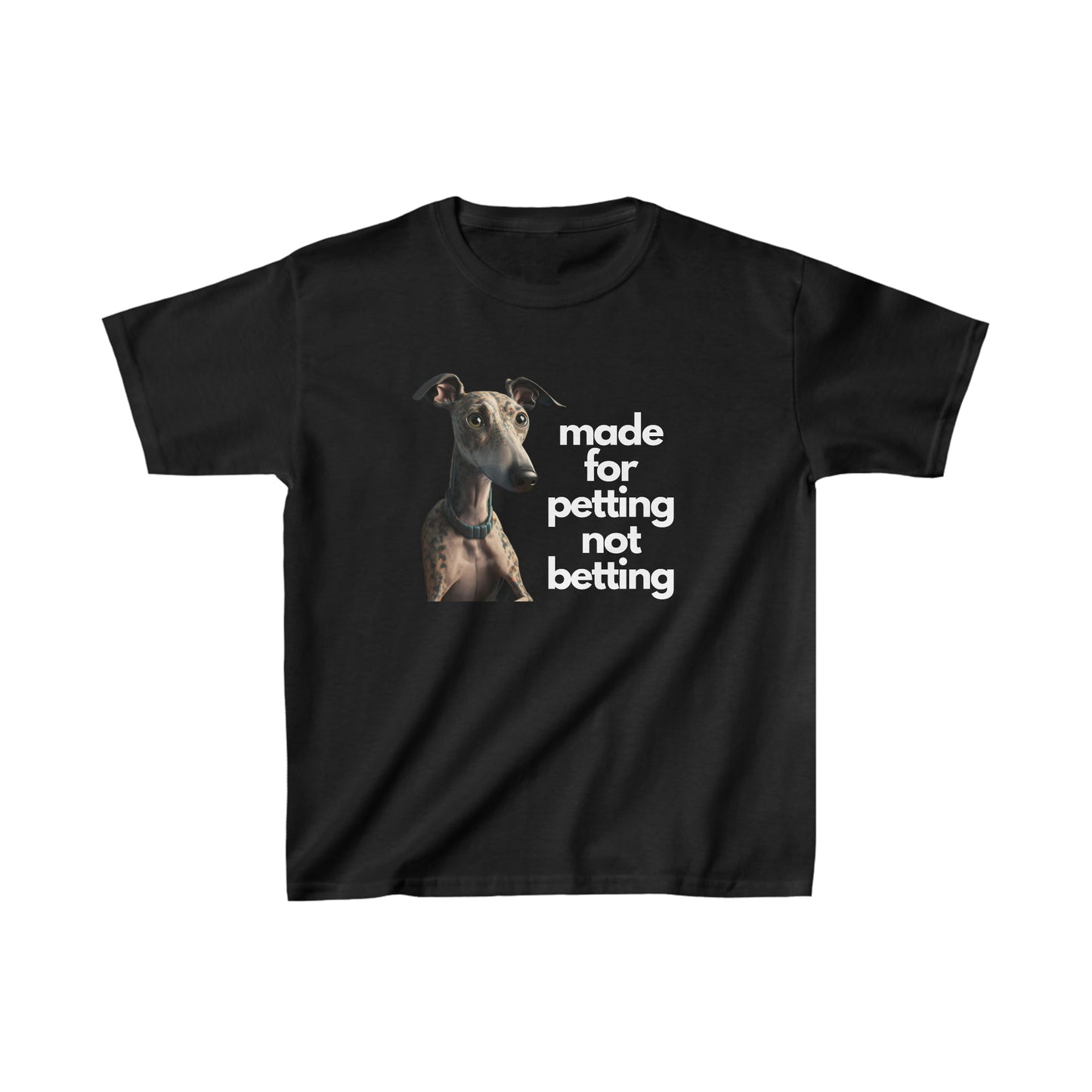 Petting not Betting Greyhound Kids T-Shirt