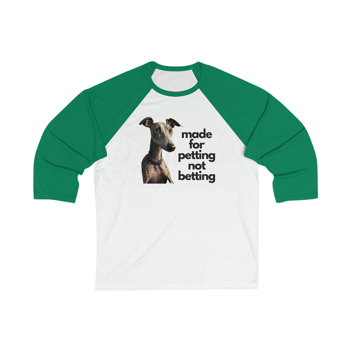 Petting not Betting Greyhound Baseball T-Shirt