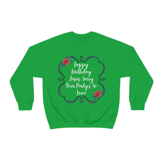 Happy Birthday Jesus The Office Sweatshirt