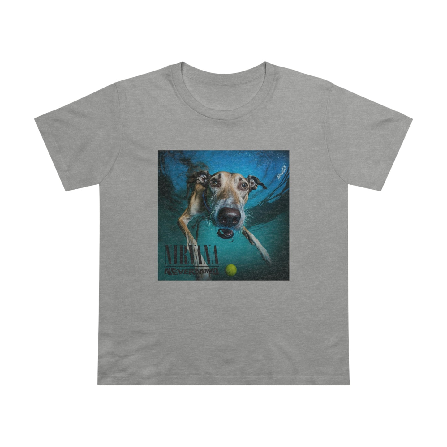 Greyhound Nirvana Nevermind Feminine Cut T-Shirt