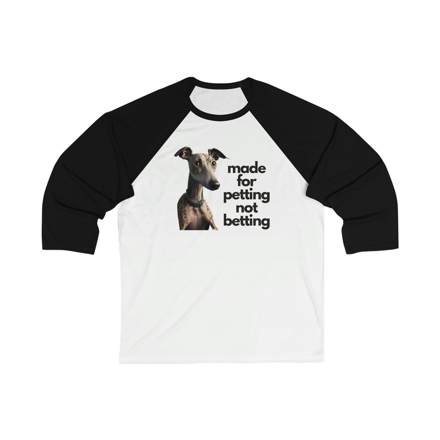 Petting not Betting Greyhound Baseball T-Shirt