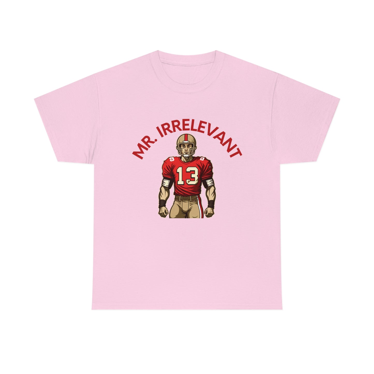 Mr Irrelevant T-Shirt