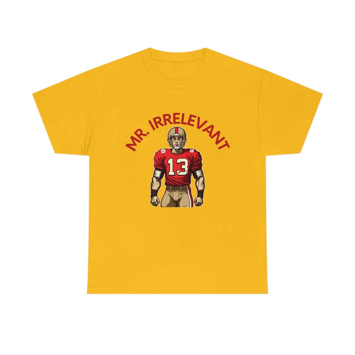 Mr Irrelevant T-Shirt