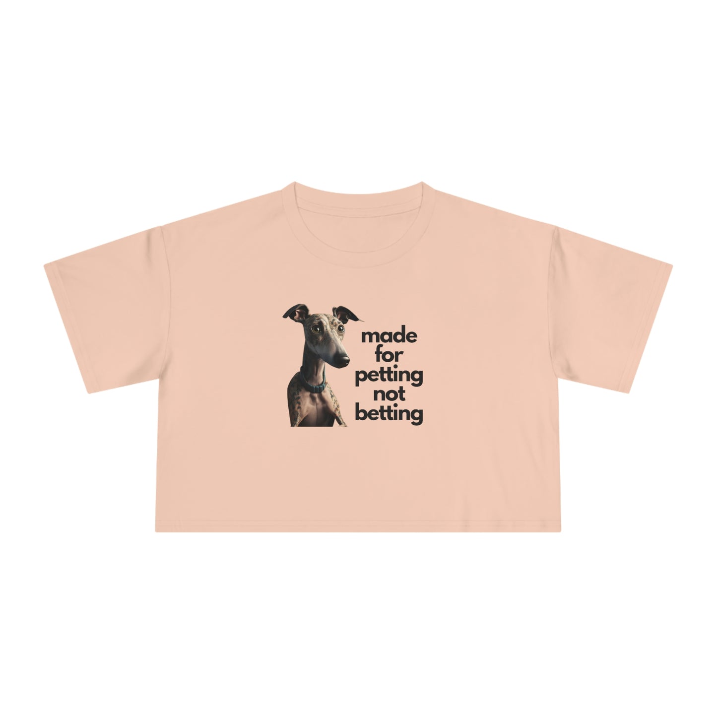 Petting not Betting Greyhound Crop T-Shirt