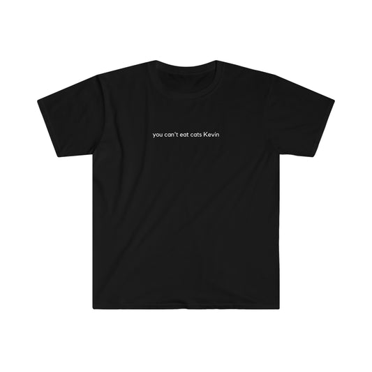 You Can't Eat Cats Kevin | The Office T-Shirt