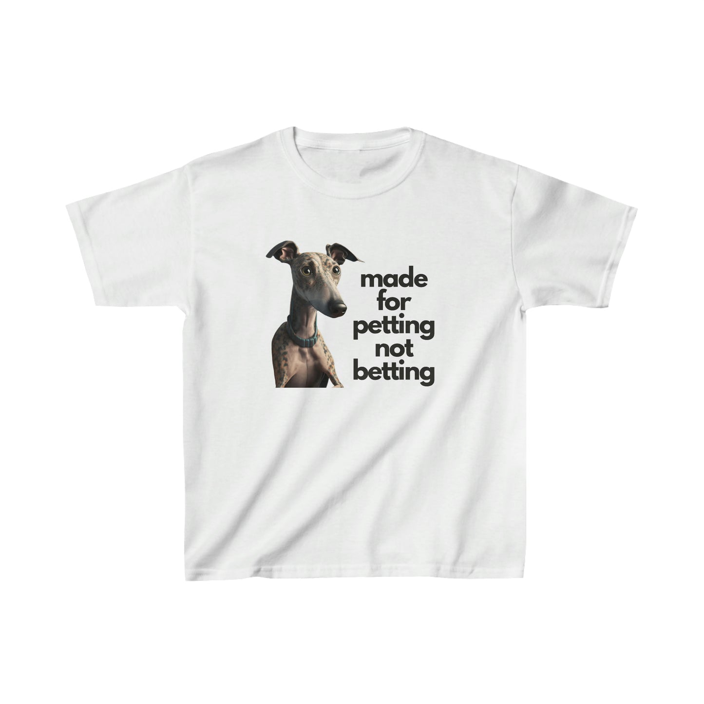 Petting not Betting Greyhound Kids T-Shirt