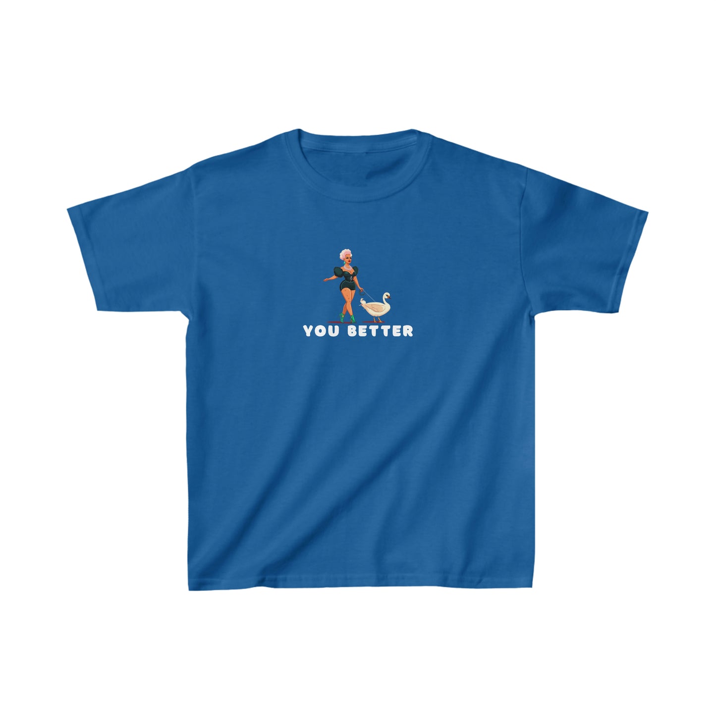 You Better Walk That Fucking Duck Kids T-Shirt